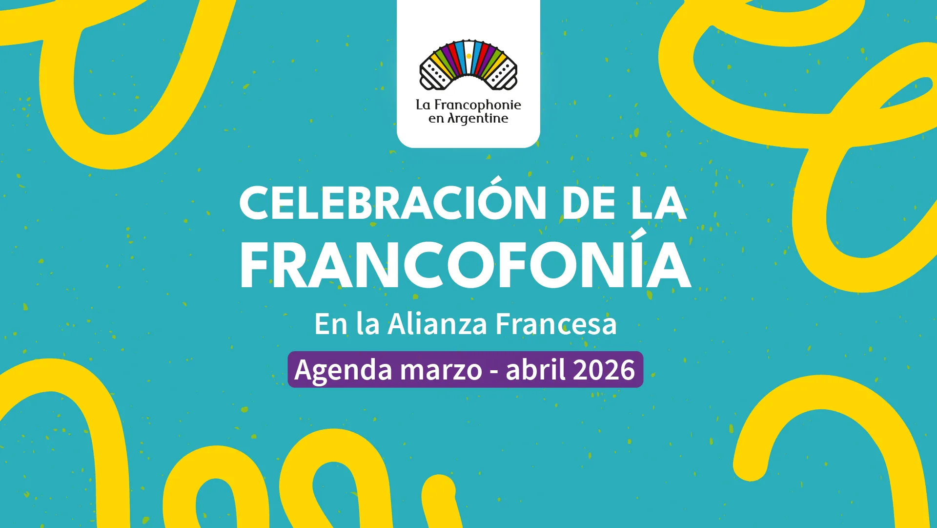 Francofonía Marzo-Abril 2026